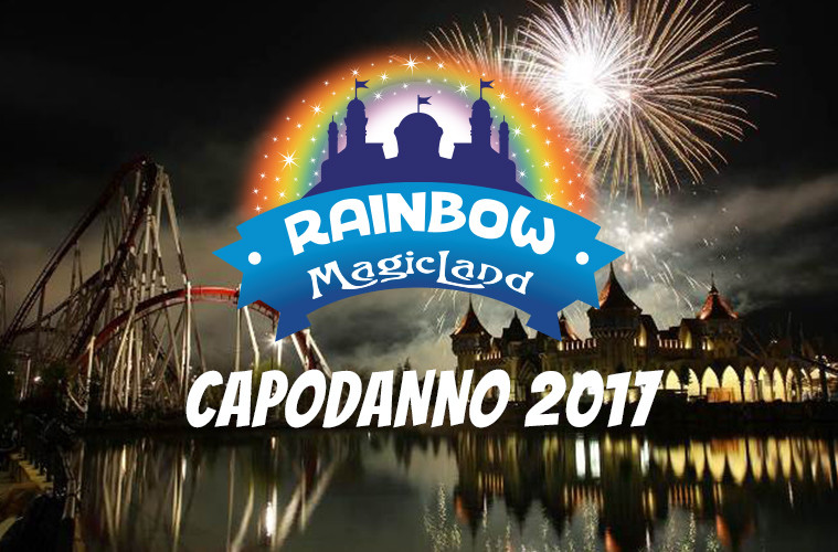 Capodanno Rainbow Magicland Valmontone